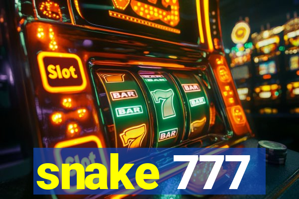 snake 777